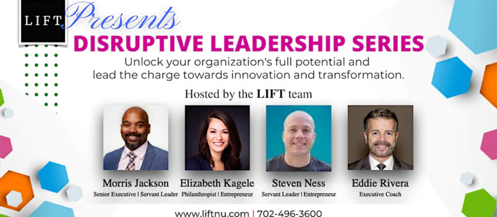 LIFT Disruptive Leadership Series banner