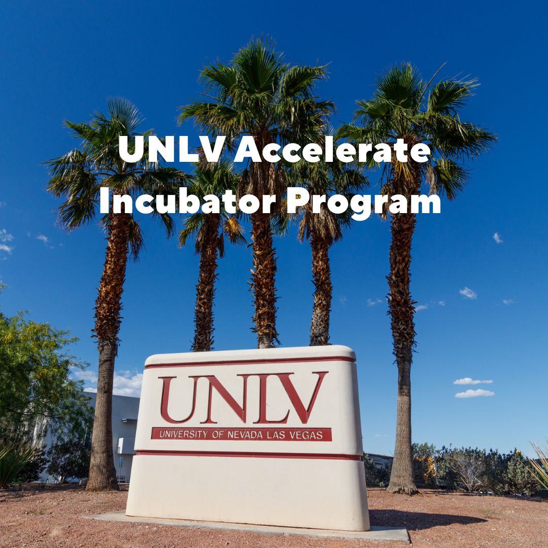 UNLV Accelerate Incubator Program