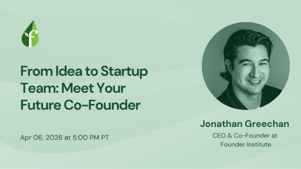 From Idea to Startup Team: Meet Your Future Co-Founder 4