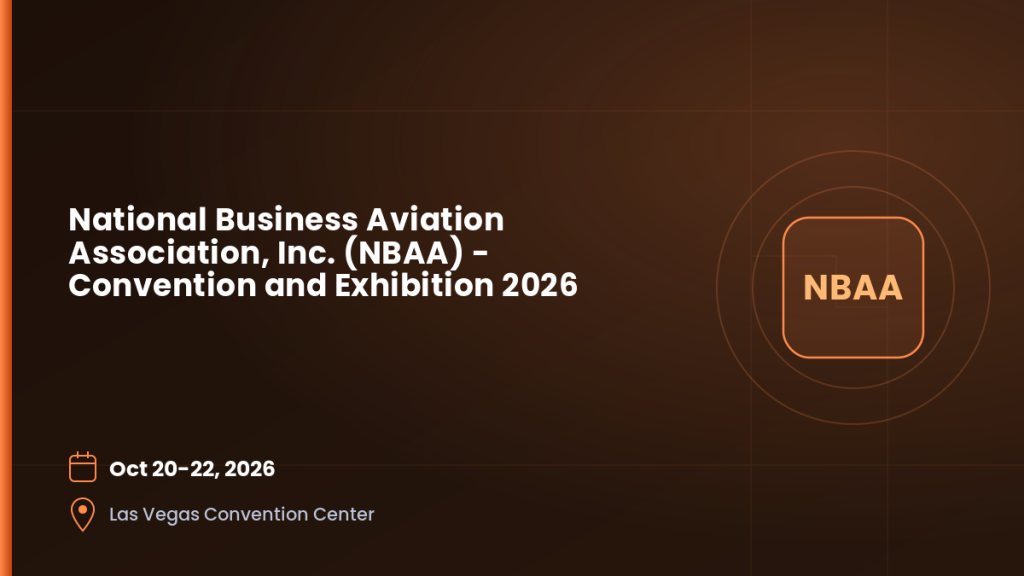 National Business Aviation Association Inc. (NBAA) – Convention and Exhibition 2026