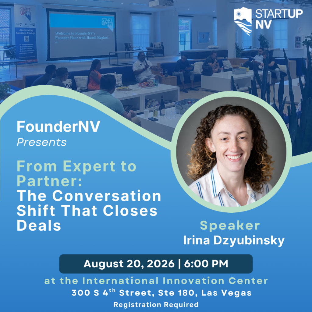 FounderNV Presents From Expert to Partner: The Conversation Shift That Closes Deals with Irina Dzyubinsky 2