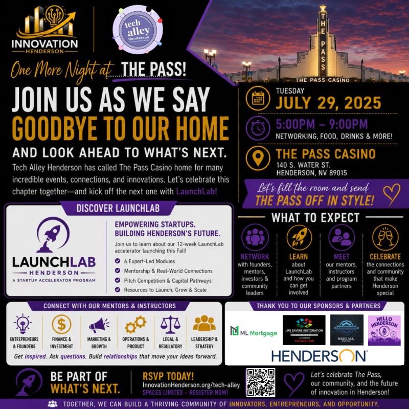 Tech Alley Henderson: Innovation Henderson & LaunchLab Celebration 1 Tech Alley Henderson event flyer – Innovation Henderson and LaunchLab celebration at The Pass Casino, July 29, 5-9 PM