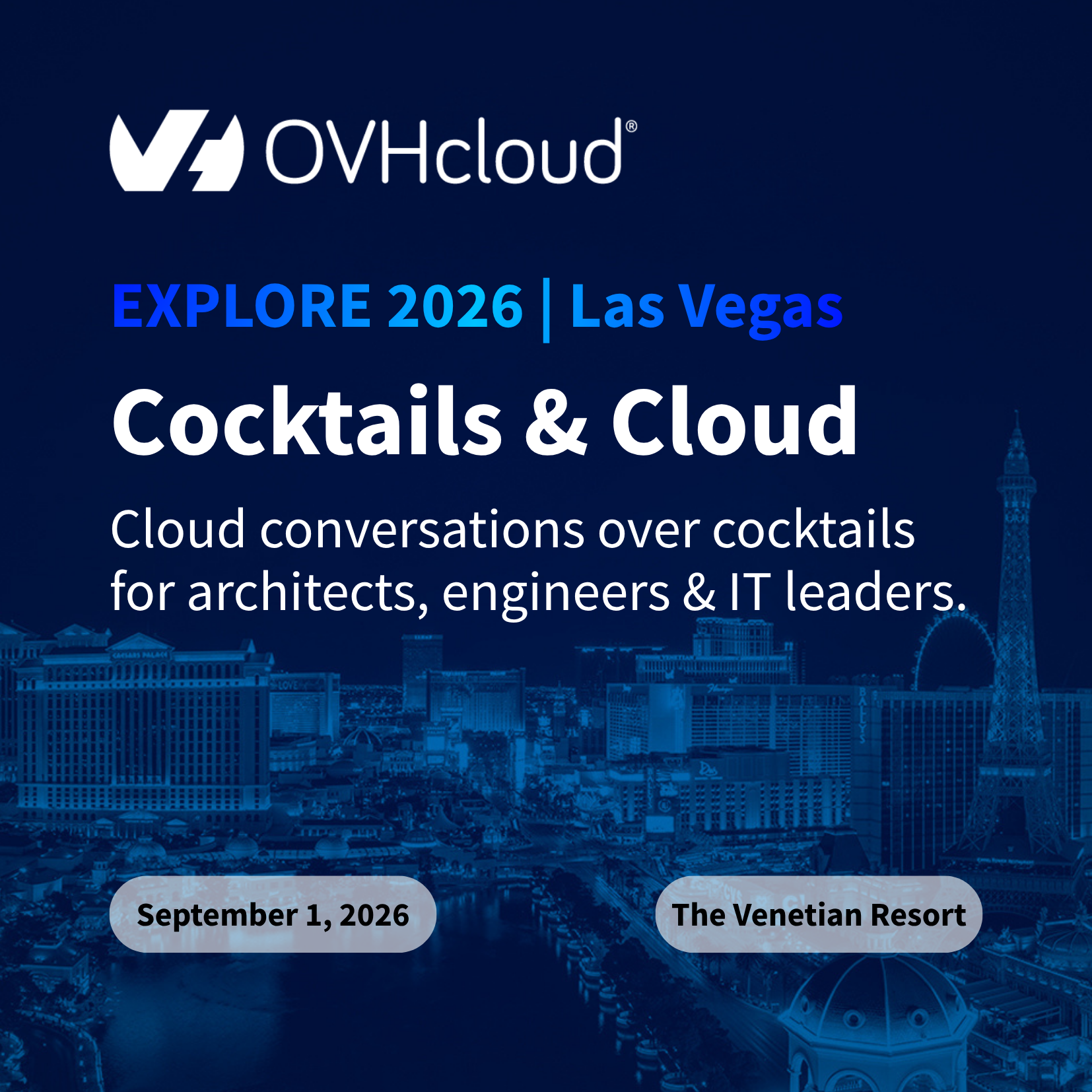 Cocktails & Cloud at Explore 2026 | Hosted by OVHcloud 12
