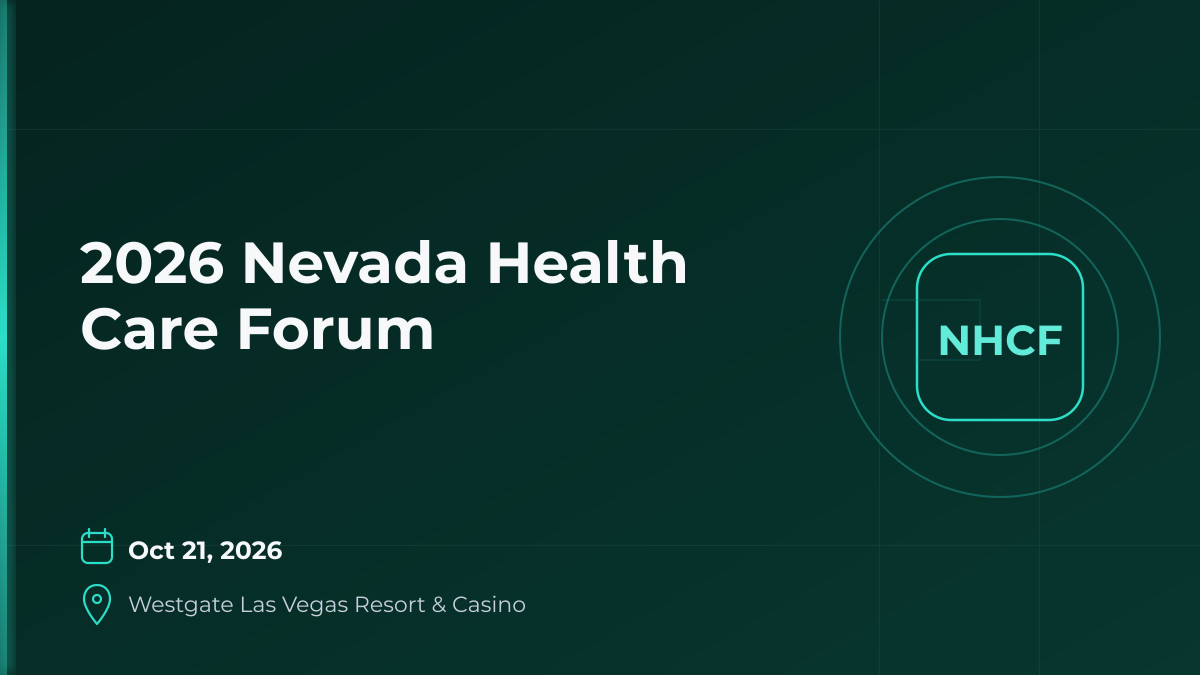 2026 Nevada Health Care Forum 1 2026 Nevada Health Care Forum 1