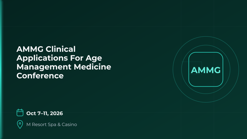 AMMG Clinical Applications For Age Management Medicine Conference 4