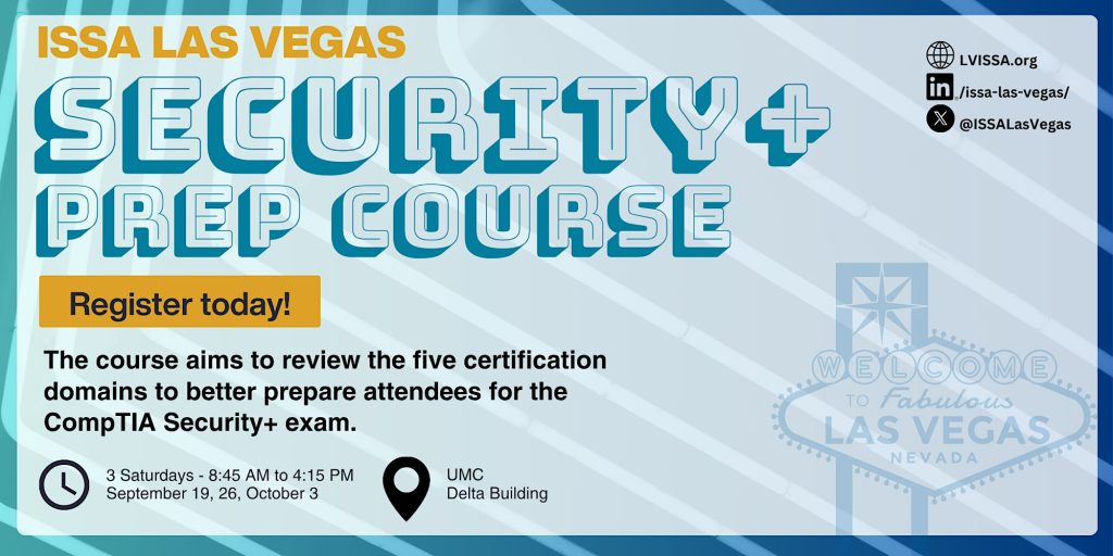 ISSA Las Vegas Chapter - CompTIA Security+ Review Course ($30) 3