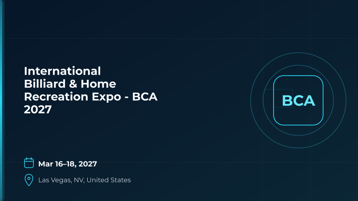 International Billiard & Home Recreation Expo - BCA 2027 1 International Billiard & Home Recreation Expo - BCA 2027 1