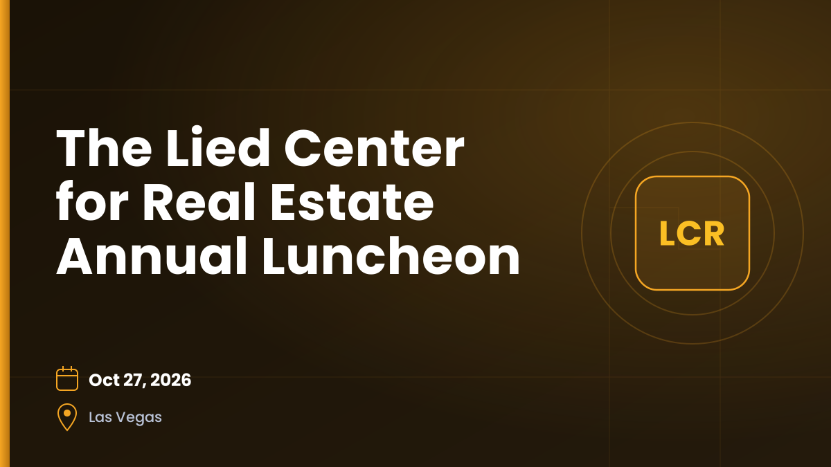The Lied Center for Real Estate Annual Luncheon — Oct 27, 2026